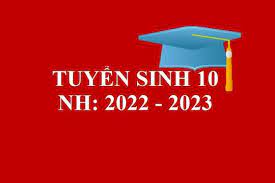 Các đề minh họa cho kì thi tuyển sinh vào lớp 10 năm học 2022 - 2023