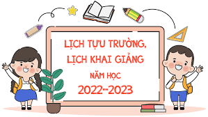 Thông báo về việc tựu trường và khai giảng năm học 2022 - 2023